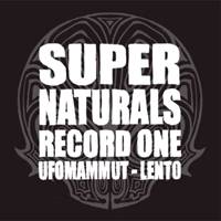 Ufomammut : Supernaturals Record One